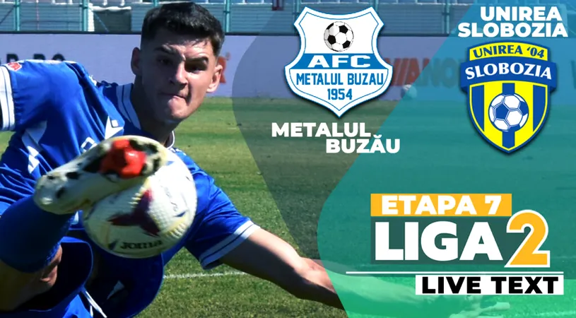 Metalul Buzău trece ușor de Unirea Slobozia și urcă în prima jumătate a clasamentului Ligii 2. Atacanții lui Valentin Stan au înscris din penalty, dar diferența de pe teren a fost una clară