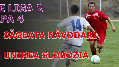 Săgeata - Unirea Slobozia 4-4!** Năvodărenii au 