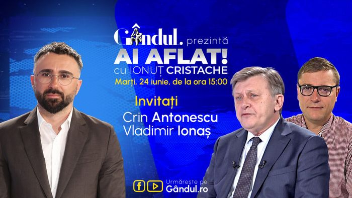 „Ai Aflat! cu Ionuț Cristache” începe marți, 24 iunie, de la ora 15.00, live pe Gândul. Invitați: Crin Antonescu și Vladimir Ionaș