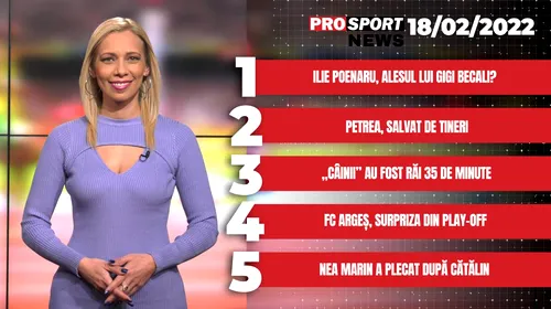 ProSport NEWS | Ilie Poenaru are oferte concrete după plecarea de la Mediaș! Ce spune despre interesul FCSB pentru el! Cele mai importante știri ale zilei | VIDEO