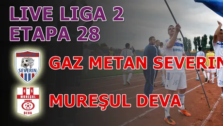Gaz Metan Severin - Mureșul Deva 2-0!** Dublă Moutinho pentru locul 3!
