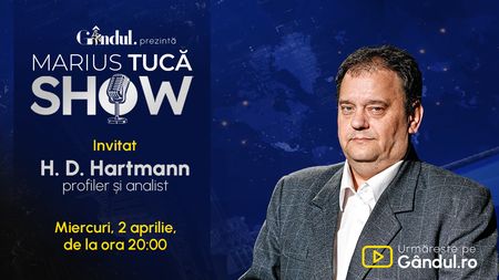 Marius Tucă Show începe miercuri, 2 aprilie, de la ora 20.00, live pe Gândul. Invitat: HD Hartmann