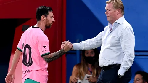 Ronald Koeman rupe tăcerea! Cum a fost prima discuție pe care a avut-o cu Leo Messi: „Mi-au transmis că este nemulţumit!”