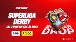 ADVERTORIAL. Super Drop marca Superbet la Marele Derby: cotă 2.00 pentru un gol marcat!