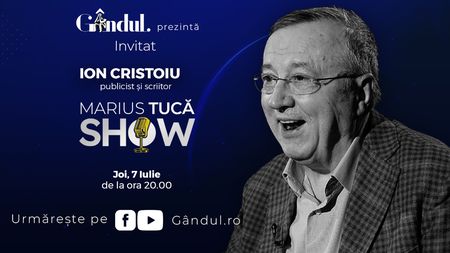 Marius Tucă Show începe joi, 7 iulie, de la ora 20.00, live pe gandul.ro