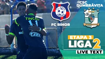 FC Bihor – CSC Dumbrăvița deschide runda a 3-a din Liga 2. Partida începe la ora 11:00