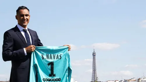 OFICIAL | Keylor Navas a semnat cu PSG
