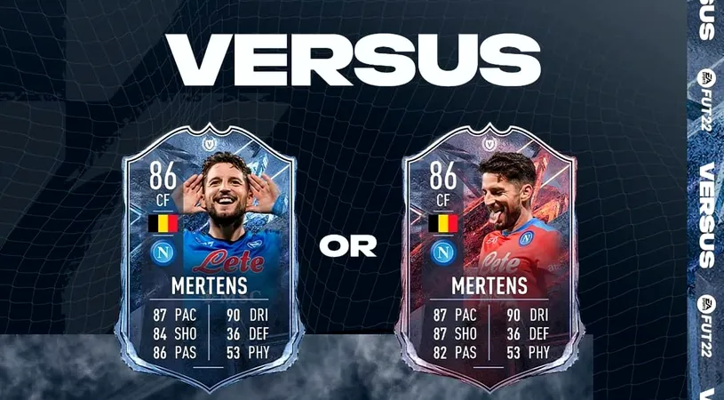 Dries Mertens în FIFA 22! Puteți alege între două carduri ofensive ale atacantului în modul Ultimate Team