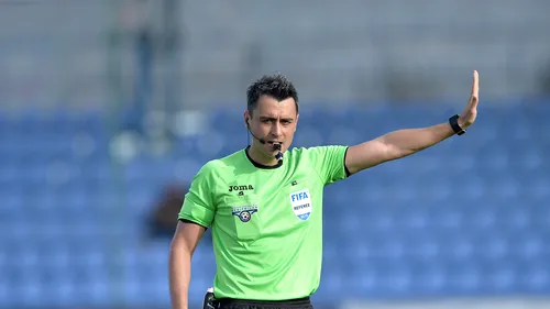 Delegări importante pentru doi arbitri români. Meciuri în Liga Campionilor și Europa League