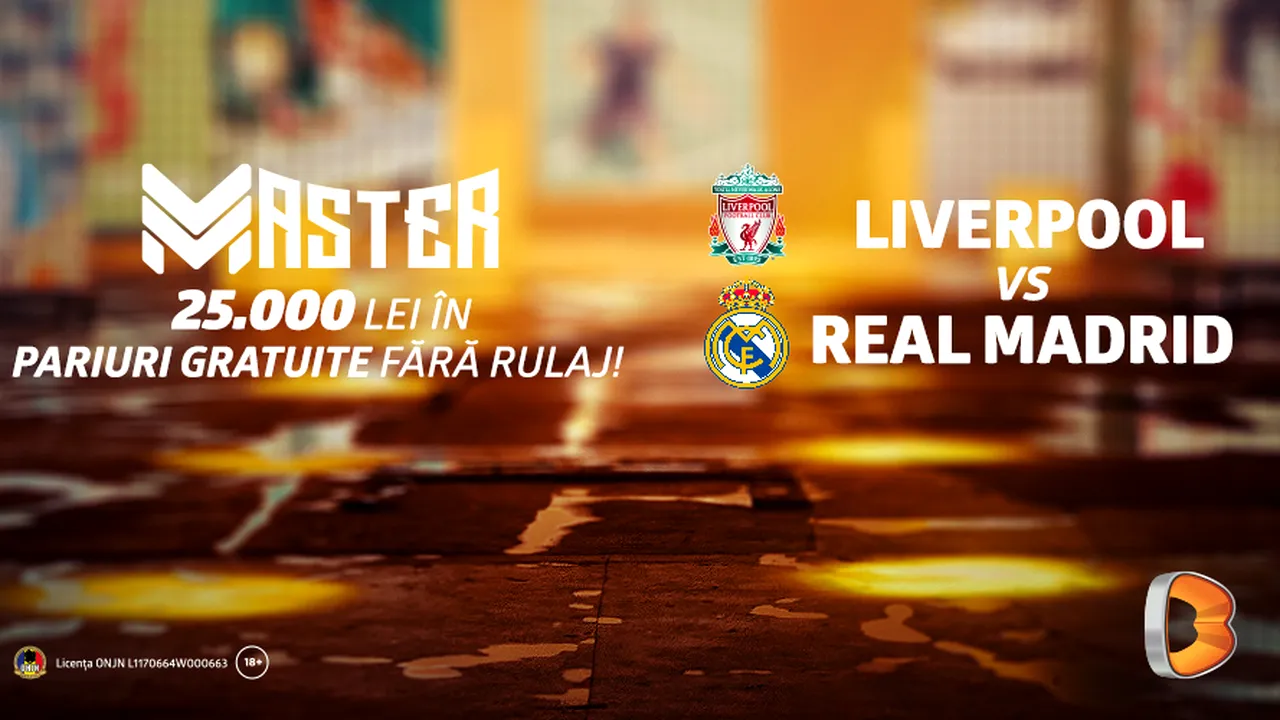 ADVERTORIAL | Liverpool - Real Madrid, meciul săptămânii  europene la Betano Master