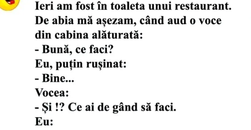 Bancul zilei: în toaleta unui restaurant