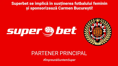 Superbet devine prima agenție de pariuri din România care sponsorizează o echipă de fotbal feminin