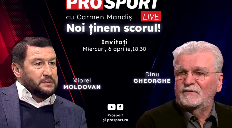 ProSport Live, o nouă ediție pe ProSport.ro! Dinu Gheorghe și Viorel Moldovan vin să discute despre cele mai noi informații din Liga 1