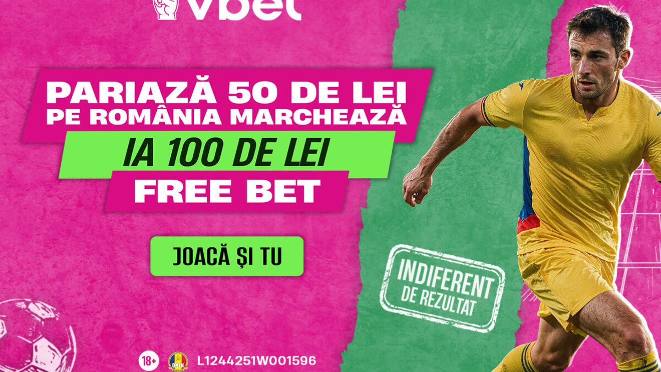 (P) VBET îți dă 100 de lei Freebet garantat pe România - Suedia, indiferent de scor!