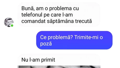 BANC | „Bună, am o problemă cu telefonul pe care l-am comandat săptămâna trecută”