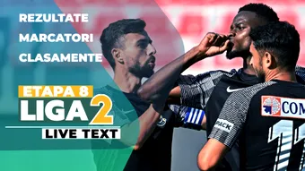 Liga 2, etapa 8 | A început și CFC Argeș – Corvinul, iar Bogdan Andone nu e pe bancă! S-au înscris multe goluri în cele opt partide începute de la ora 11:00