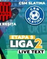 ACSM Reșița – CSM Slatina se joacă în etapa 9 din Liga 2, de la ora 13:00! Duel tare, la vârful clasamentului