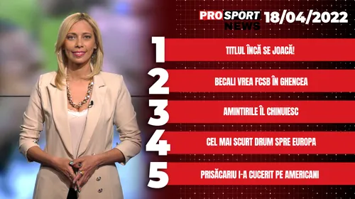 ProSport News | Gigi Becali vrea FCSB în Ghencea. Cele mai importante știri ale zilei | VIDEO