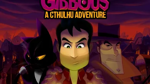 Gibbous: A Cthulhu Adventure – adventure românesc: horror și mult umor