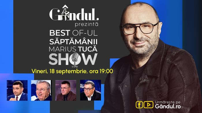 Gândul prezintă Best of Marius Tucă Show - vineri, 18 septembrie, de la ora 19.00