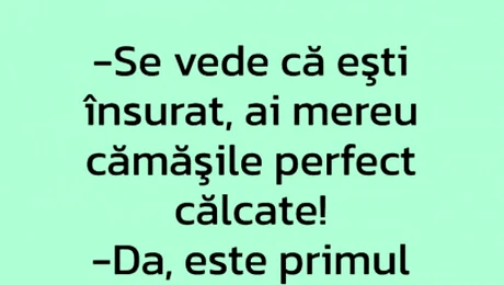 Bancul de luni | „Se vede că ești însurat!”