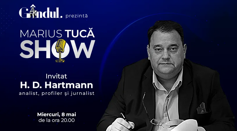 Marius Tucă Show începe miercuri, 8 mai, de la ora 20.00, live pe gândul.ro. Invitat: H. D. Hartmann