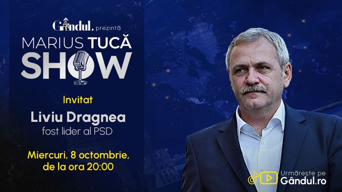 Marius Tucă Show începe miercuri, 8 octombrie, de la ora 20.00, live pe Gândul. Invitat: Liviu Dragnea