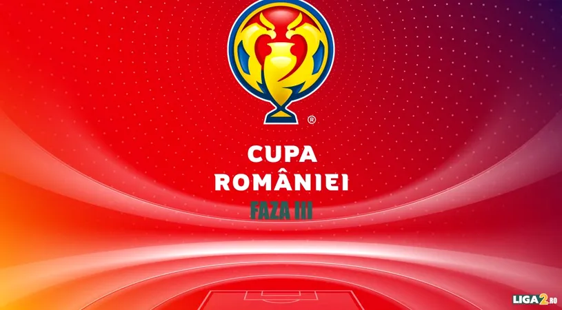 Cupa României, Faza a III-a: echipele calificate | Unirea Constanța, eliminată de o echipă din Liga 4. ”U” Cluj, Ripensia și Șelimbăr au câștigat la scor, Unirea Slobozia a bătut la ultima fază
