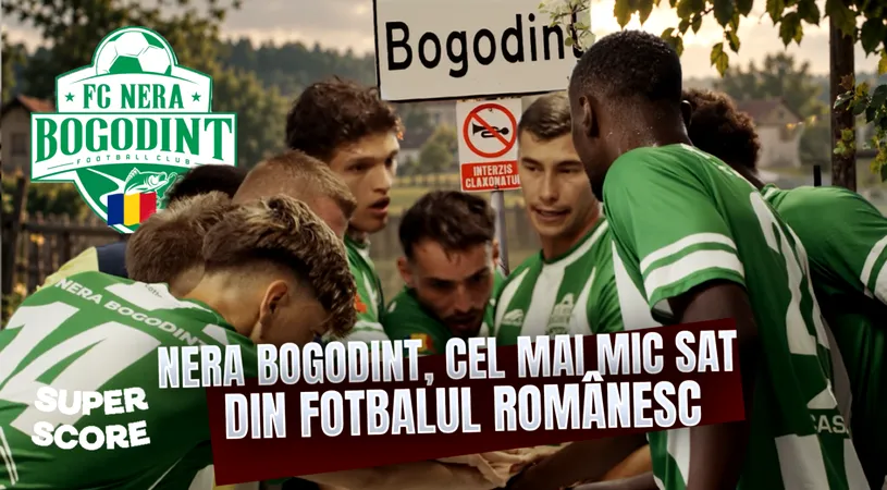 Satul de 94 de locuitori din România care visează la Superligă! Fenomenul Nera Bogodinț (P)
