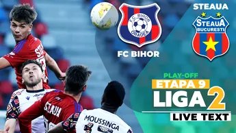 Spectacol total la Oradea! FC Bihor și Steaua, remiză cu multe goluri în etapa a 9-a a play-off-ului de Liga 2