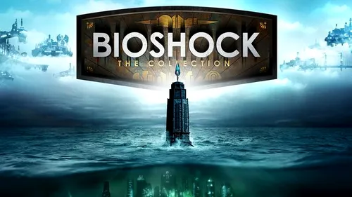 BioShock: The Collection, anunțat oficial