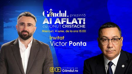 „Ai Aflat! cu Ionuț Cristache” începe miercuri, 4 iunie, de la ora 15.00, live pe Gândul. Invitat: Victor Ponta