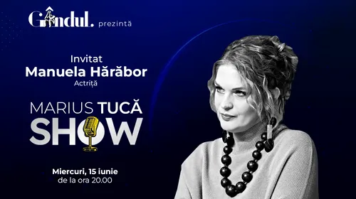 Marius Tucă Show începe miercuri, 15 iunie, de la ora 20.00, live pe gandul.ro