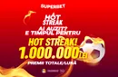 ADVERTORIAL. Hot Streak, noul joc gratuit de pronosticuri, e exclusiv la Superbet! Premii lunare de 1.000.000 de lei