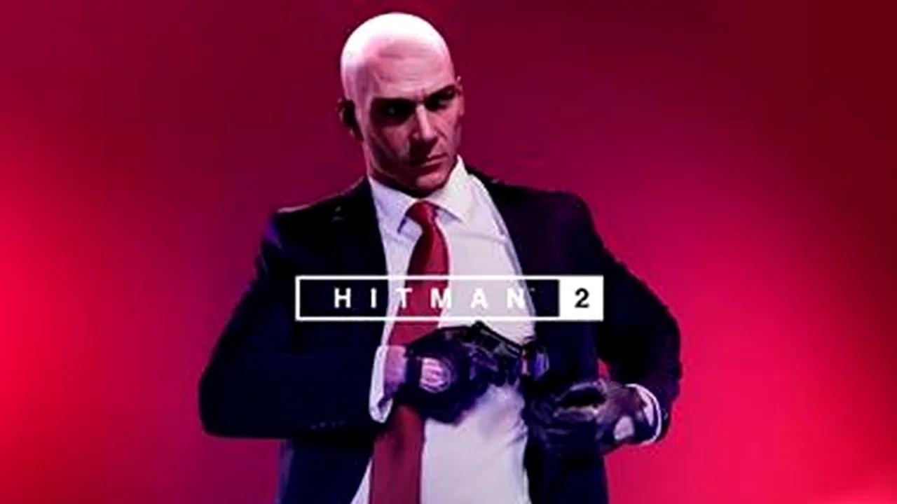 Hitman 2 primește trailer-ul final înainte de lansare