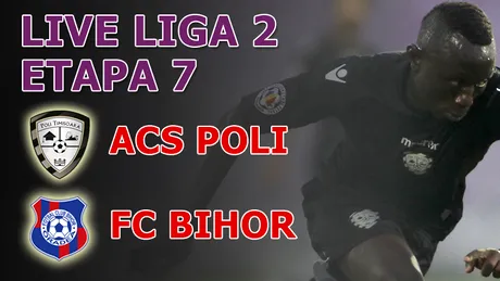 ACS Poli - FC Bihor 3-0.** Timișorenii reușesc cea mai categorică victorie în Liga 2
