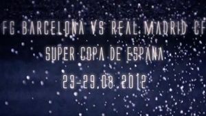 VIDEO Ți se face pielea de găină!** Spania 'fierbe' înainte de primul El Clasico al sezonului! Filmul de prezentare