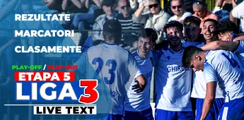 Liga 3, etapa 5 din play-off și play-out | CSM Deva a câștigat în deplasare cu Viitorul Șimian, în primul joc al zilei. Alte 16 partide au loc ACUM