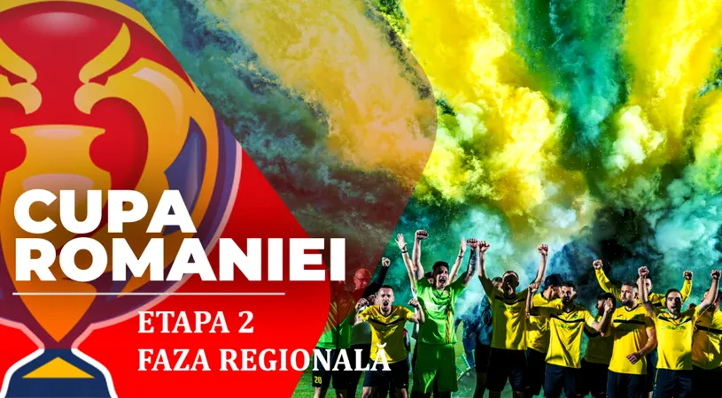 Meciurile etapei a 2-a din faza regională a Cupei României, sezonul 2026/27, se dispută ACUM
