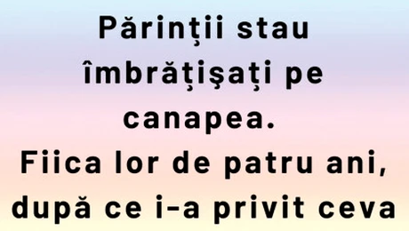 Bancul de marți | Părinții și fiica de 4 ani