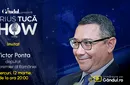 Marius Tucă Show începe miercuri, 12 martie, de la ora 20.00, live pe Gândul. Invitat: Victor Ponta