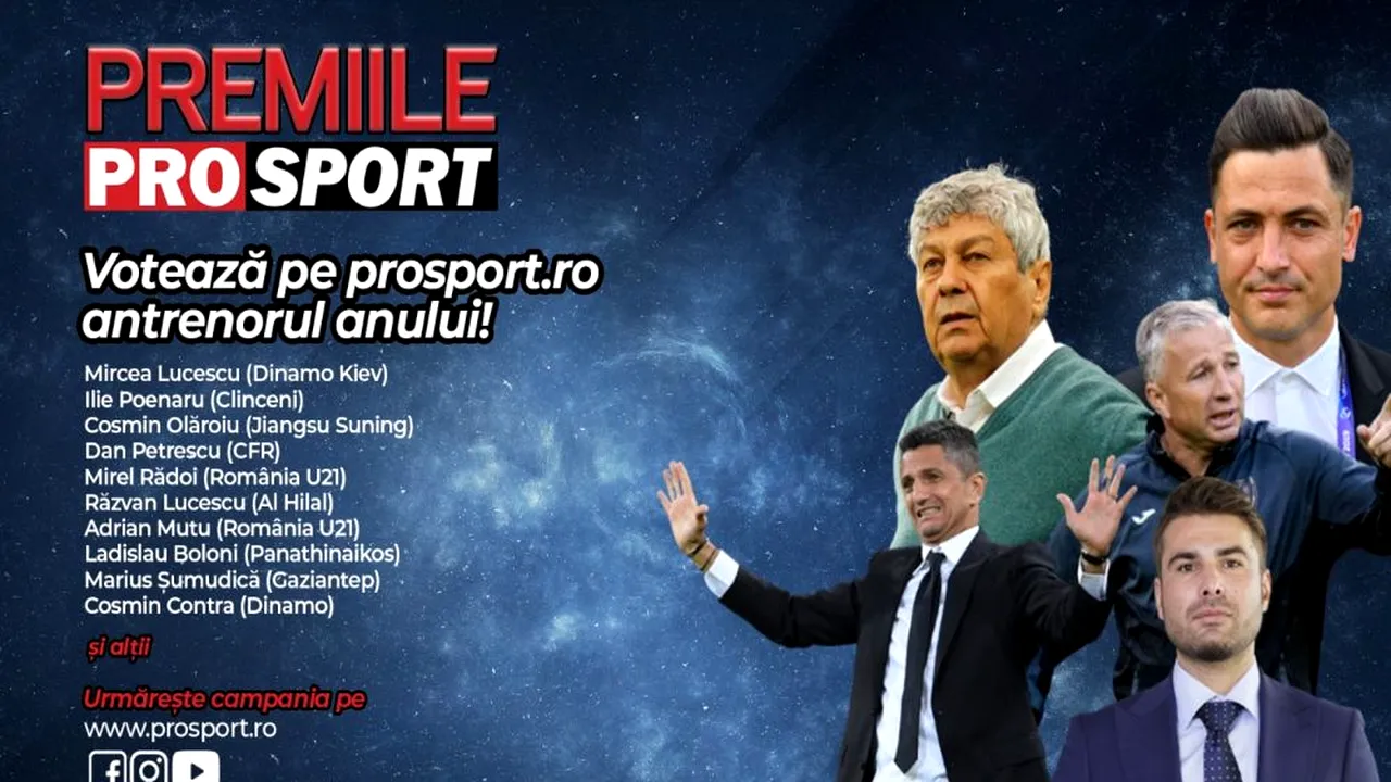 PREMIILE PROSPORT - Votează „Antrenorul anului”