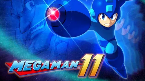 Mega Man 11, anunțat oficial de Capcom