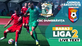 CSC Dumbrăvița – Chindia Târgoviște se joacă de la ora 11:00. E manșa tur a barajului de evitare a retrogradării din Liga 2