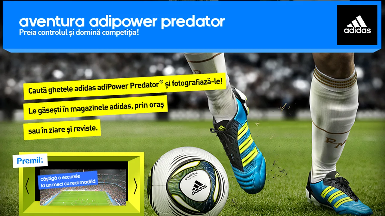 Au mai rămas doar 2 zile din aventura Adipower Predator!** Câștigă premiile rămase în joc și mergi pe Santiago Bernabeu!