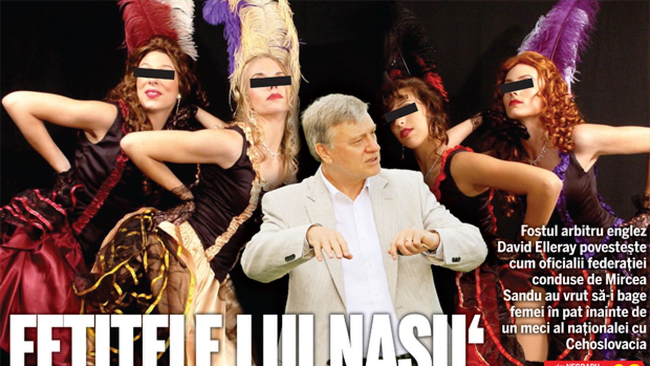 12 cântărețe de la Nașu' Sandu:** un fost mare arbitru englez dezvăluie care era protocolul FRF înainte de meciuri: "Erau pentru toate gusturile"