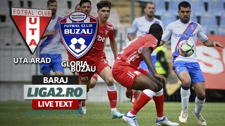 Gloria Buzău, prea mică în fața ”Bătrânei Doamne”! Echipa lui Mihalcea pierde dur la Arad și rămâne în Liga 2. UTA se salvează și va continua în SuperLigă