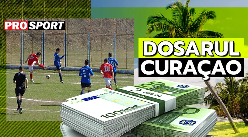 Dosarul Curaçao. Dezvăluiri incredibile într-o anchetă zguduitoare ProSport: pariuri online în România pe meciuri de juniori și din ligile județene! Pot juca și minorii! Episodul I: “Au mers unde, teoretic, e cel mai ușor de trucat” | EXCLUSIV