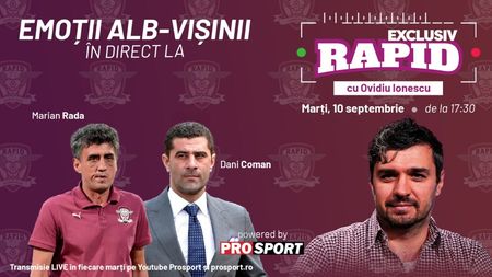 "EXCLUSIV RAPID" cu Marian Rada și Dani Coman începe la ora 17:30 pe canalul de YouTube - ProSport!