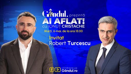 „Ai Aflat! cu Ionuț Cristache” începe marți, 6 mai, de la ora 15.00, live pe Gândul. Invitat: Robert Turcescu